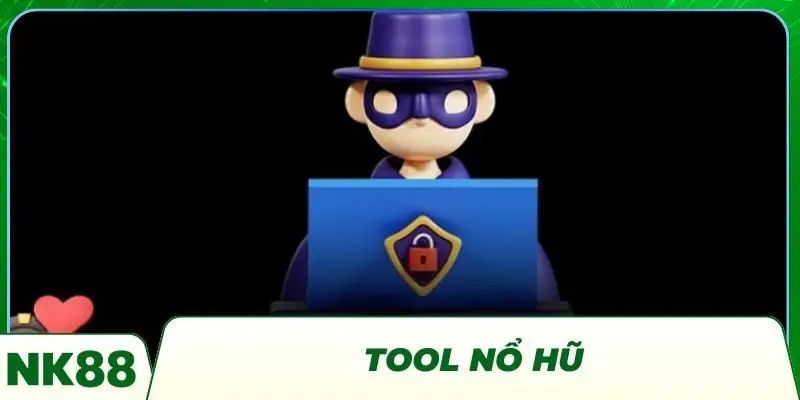 Tool Nổ Hũ - Trợ Thủ Săn Giải Jackpot Dễ Dàng Đơn Giản